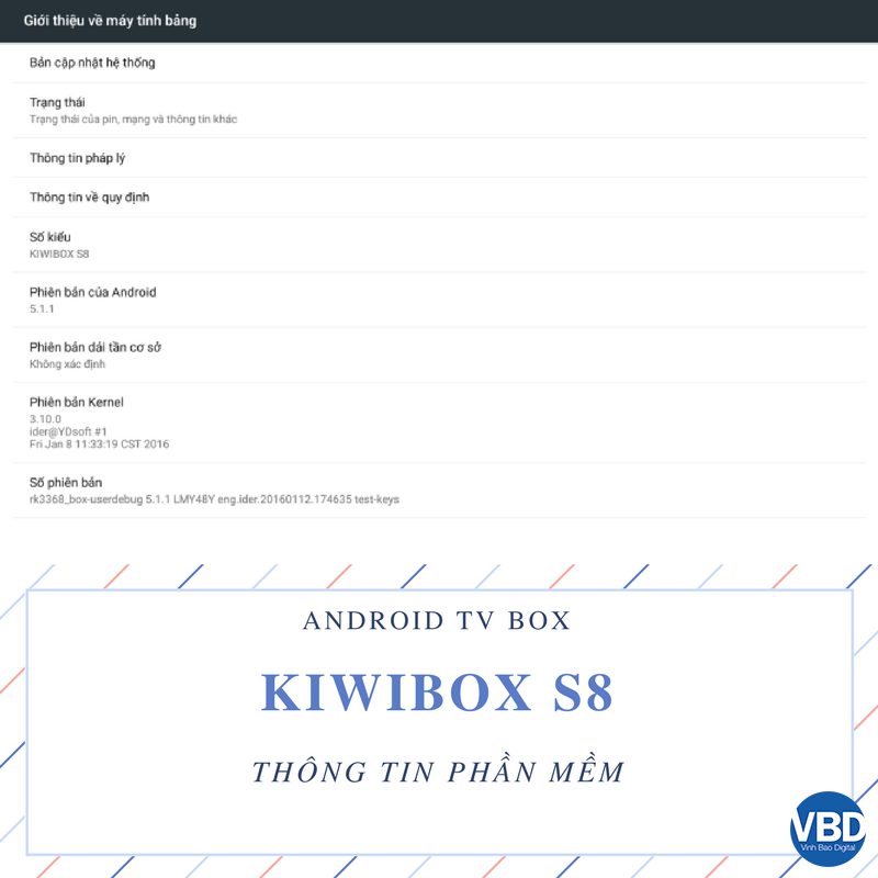 Đây là một số thông tin về phần mềm của KIWIBOX S8.