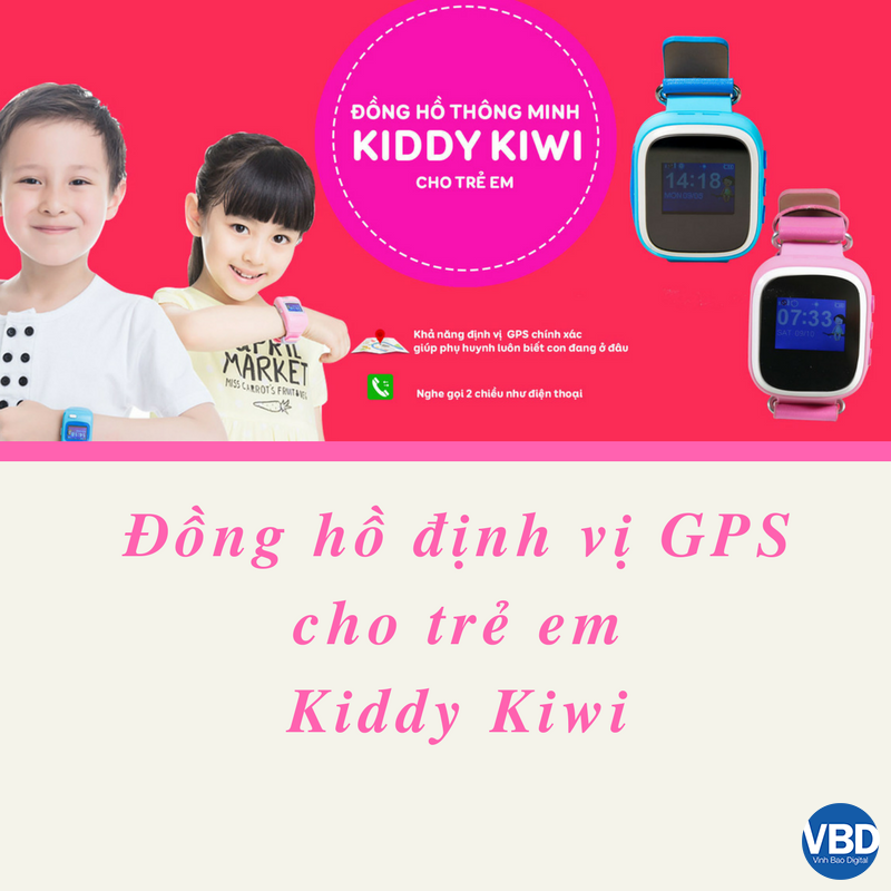 Đồng hồ định vị GPS trẻ em Kiddy Kiwi